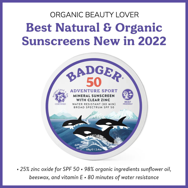 Organic beauty lover quote for Badger SPF 50 Adventure 2.4 oz Mineral Sunscreen Tin
